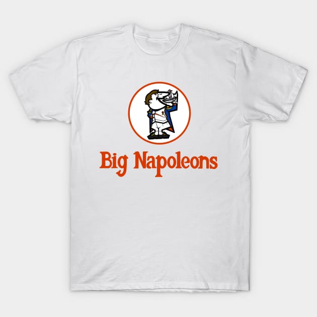 Big Napoleon's T-Shirt by Darkagnt210